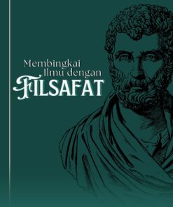 Membingkai Ilmu dengan Filsafat