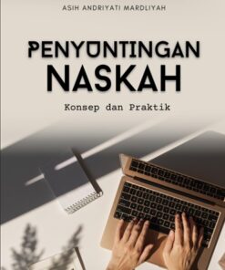 Penyuntingan Naskah: Konsep dan Praktik