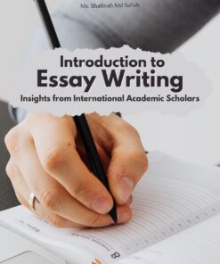 Introduction to Essay Writing: Insights from International Academic Scholars