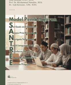 Model Pembelajaran SANTREE: Set Goals and Objectives, Assess Prior Knowledge, Navigate Technology, Teach Language Skills, Reinforce Learning, Engage Collaboratively, and Evaluate Progress